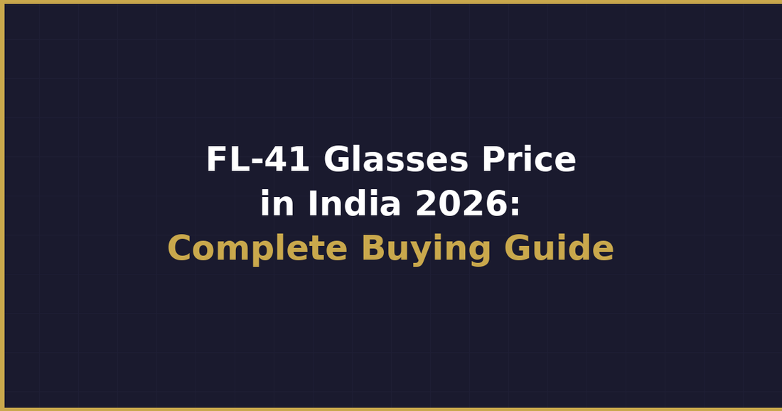 FL-41 Migraine Glasses Price India 2026: Complete Buying Guide | Sleepaxa